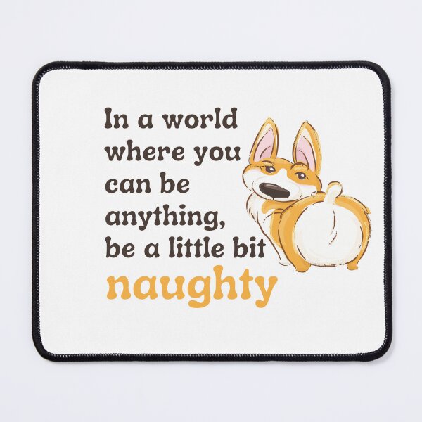 Item preview, Be naughty (Dog) designed and sold by stevenestor.