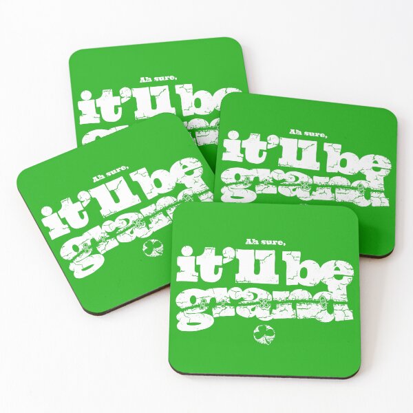 Item preview, It’ll be Grand - Funny Irish Phrase designed and sold by Patrick Watson.