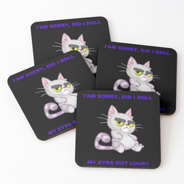 Item preview, cat  did i roll my eyes out loud funny sarcastic designed and sold by ASLI-SH.