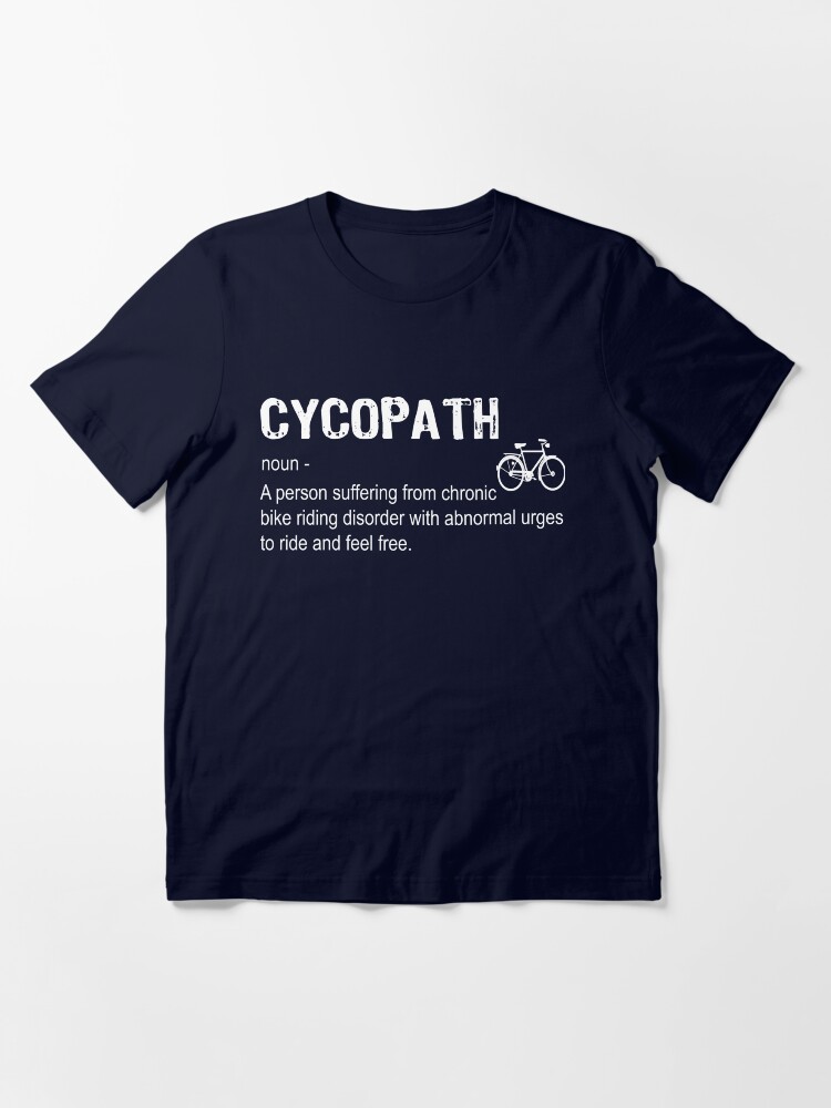 Thumbnail 3 of 7, Essential T-Shirt, cycopath noun-funny definition designed and sold by overclock360.