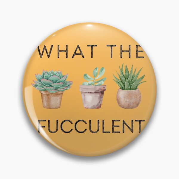 Item preview, What The Fucculent designed and sold by RUShirtingMe.