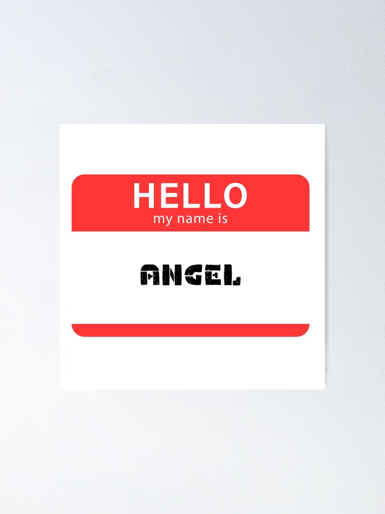 Póster «Hola, mi nombre es Angel Name Tag» de MomofDom | Redbubble