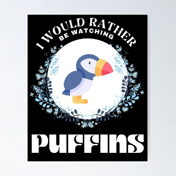 Item preview,  i'd rather be watching puffins designed and sold by vidyaroul.
