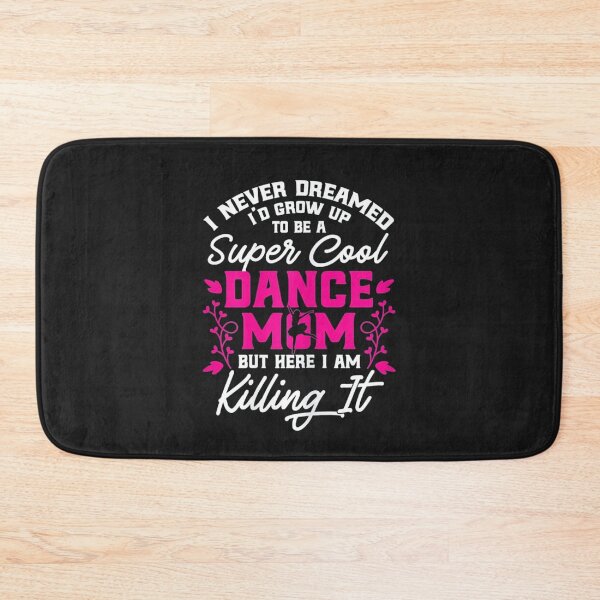 Item preview, Super Cool Dance Mom designed and sold by chanyang333.
