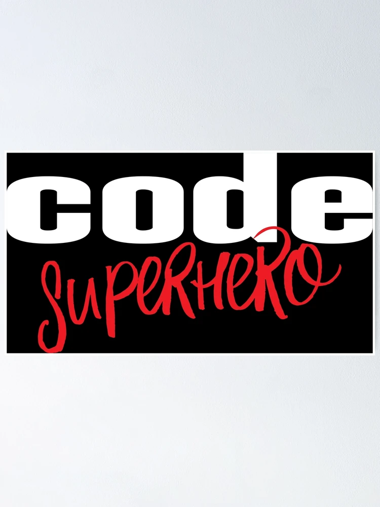 Thumbnail 1 of 3, Poster, Code Superhero designed and sold by ProjectRobotics.