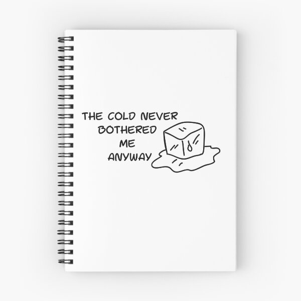 Item preview, The cold never bothered me anyway designed and sold by SheryfaEl.