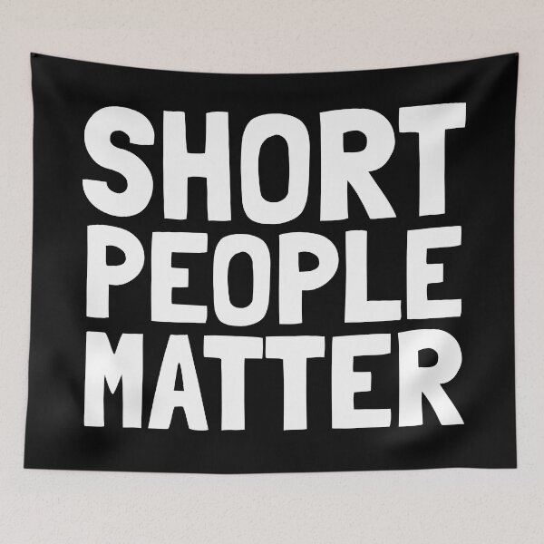 Item preview, Short People Matter designed and sold by EnzoVectorism.
