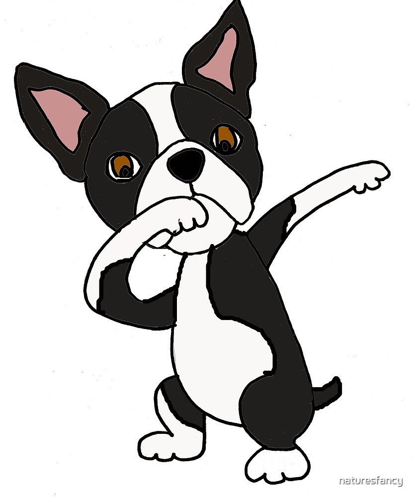 "Cute Boston Terrier Dabbing Dancing Cartoon " by naturesfancy | Redbubble