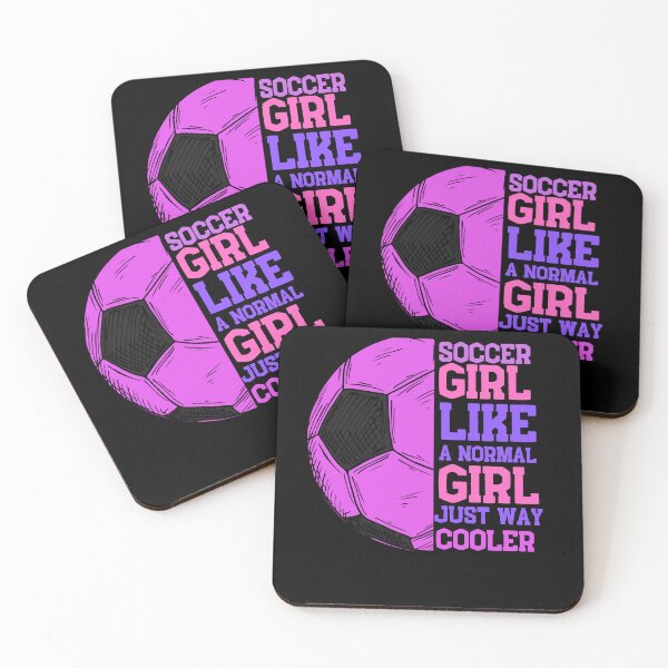 Item preview, Soccer Girl Like A Normal Girl Just Way Cooler, Funny Soccer Player Girl, Gift For Soccer Mom And Women designed and sold by Diferenty Shop  ⭐⭐⭐⭐⭐.