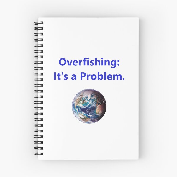 Item preview, Overfishing - Its A Problem designed and sold by CrankyOldDude.