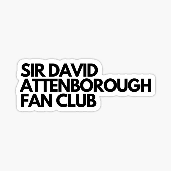 Item preview, David Attenborough FAN CLUB - National treasure and natural historian  designed and sold by LuckyLlamas.