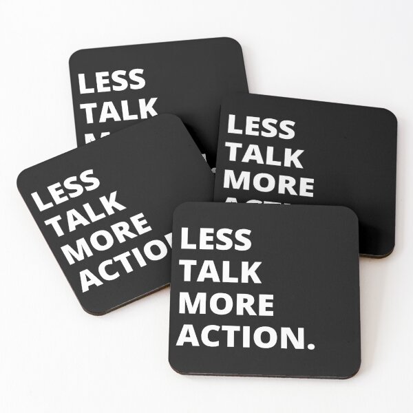Item preview, Less Talk More Action designed and sold by OneWayOrAnother.