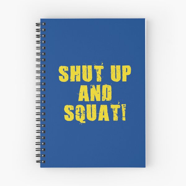 Item preview, Shut up and Squat! designed and sold by VicFreedomind.