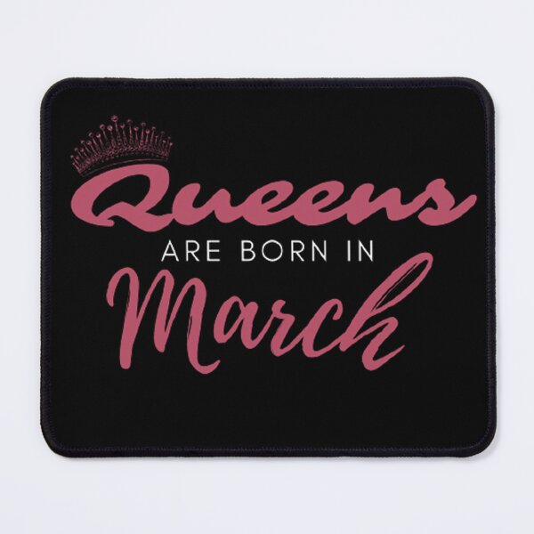 Item preview, Queens Are Born In March - March Birthday Quotes Aesthetic designed and sold by shellagrash.