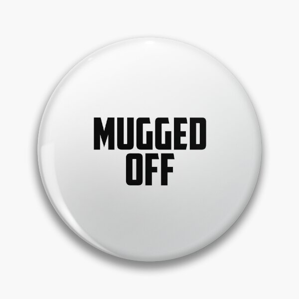 Item preview, Mugged Off designed and sold by T-shirt-Designs.