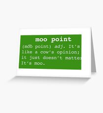 Moo Point Greeting Card