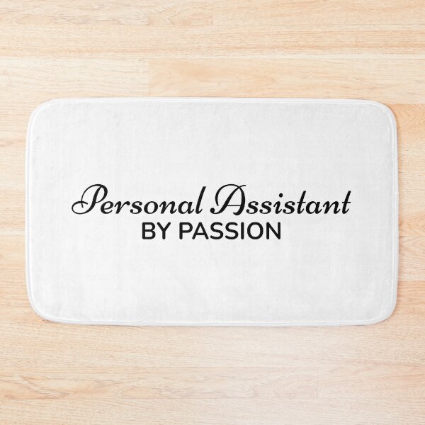 Item preview, Personal Assistant by Passion designed and sold by TrulyRested.