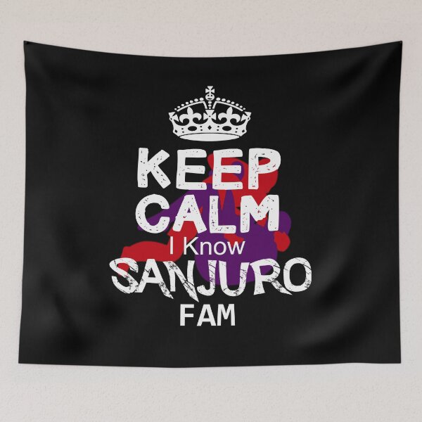 Item preview, Keep calm I Know Sanjuro Fam designed and sold by MartialArtsNerd.