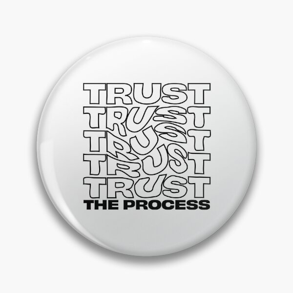 Item preview, trust the process designed and sold by opeezy.