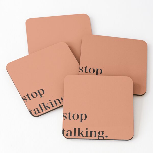 Item preview, Stop Talking Quote | That Girl Aesthetic designed and sold by PumpkinSupreme.
