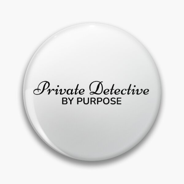 Item preview, Private Detective by Purpose designed and sold by TrulyRested.