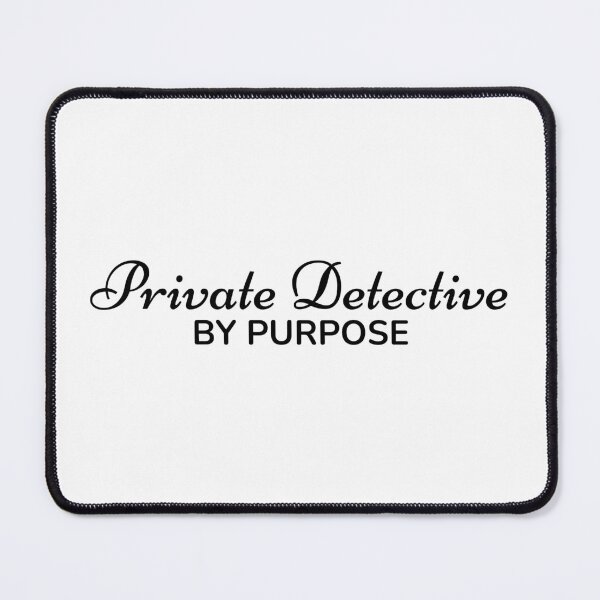 Item preview, Private Detective by Purpose designed and sold by TrulyRested.
