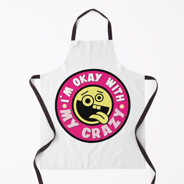 Item preview, I'm Okay With My Crazy designed and sold by TaraGbear.