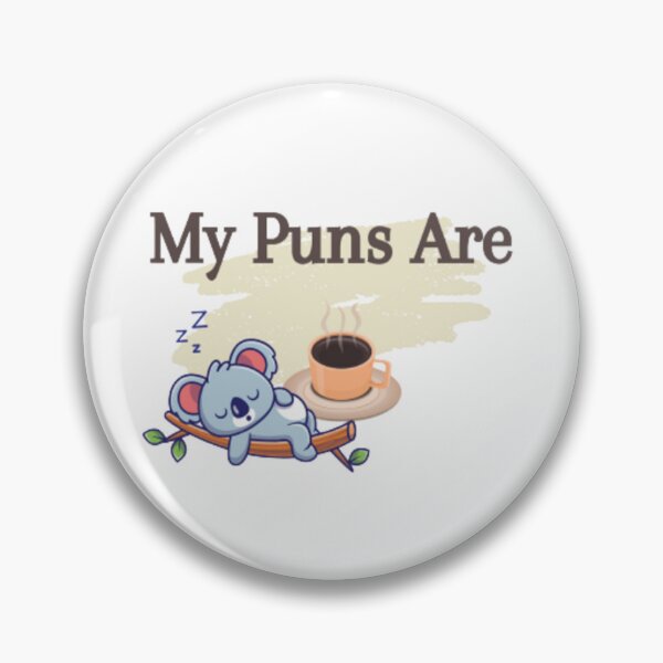 Item preview, Cute My Puns Are Koala Tea | Light Background designed and sold by embaarc.