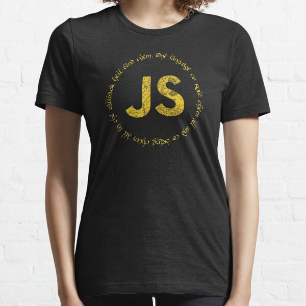 JavaScript - One language to rule them all Essential T-Shirt
