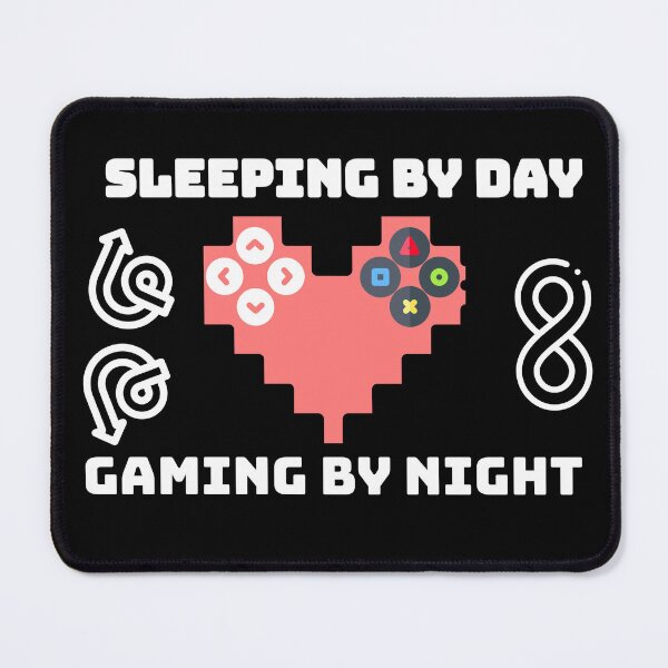 Item preview, Sleeping By Day Gaming By Night designed and sold by mu-art.