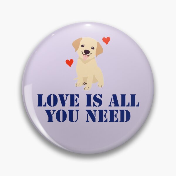 Item preview, El amor es todo lo que necesitas, Labrador. designed and sold by StandStrong786.