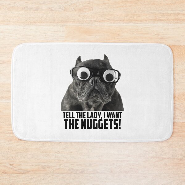 Item preview, Tell the Lady I want the Nuggets designed and sold by T-shirt-Designs.