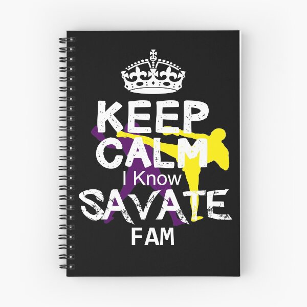 Item preview, Keep calm I Know Savate Fam designed and sold by MartialArtsNerd.
