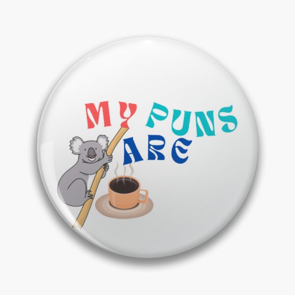 Item preview, Humour My Puns Are Koala Tea | Light Background designed and sold by embaarc.