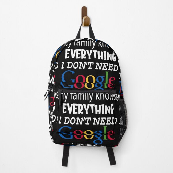 Item preview, I Don't Need Google My Family Knows Everything designed and sold by Tilyasshop.