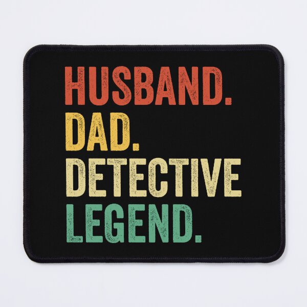 Item preview, Husband Dad detective Legend, detective Dad Tee for Husband, detective Dad Father's Day Gift, detective Dad Gift for Him designed and sold by Dogs Geeky⭐⭐⭐⭐⭐.