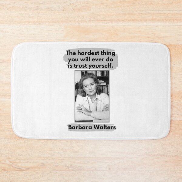 Item preview, Barbara Walters Quote designed and sold by Esperanta Arto.