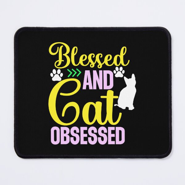 Item preview, Blessed And Cat Obsessed designed and sold by BGRS.