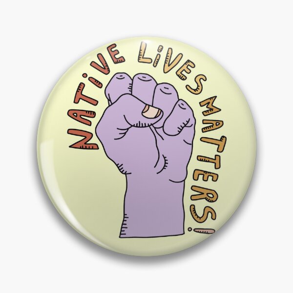 Item preview, Native Lives Matter designed and sold by DinosaurDesign.