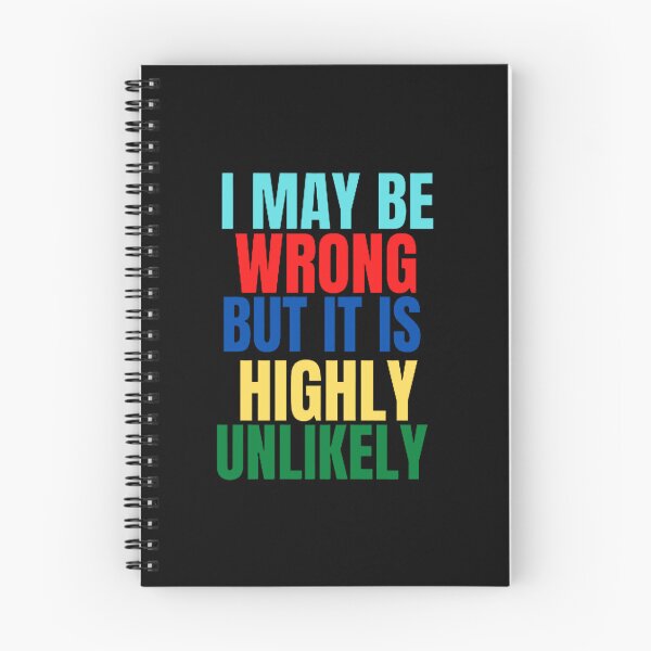 Item preview, Funny I May Be Wrong But It's Highly Unlikely  designed and sold by mystylecorner.