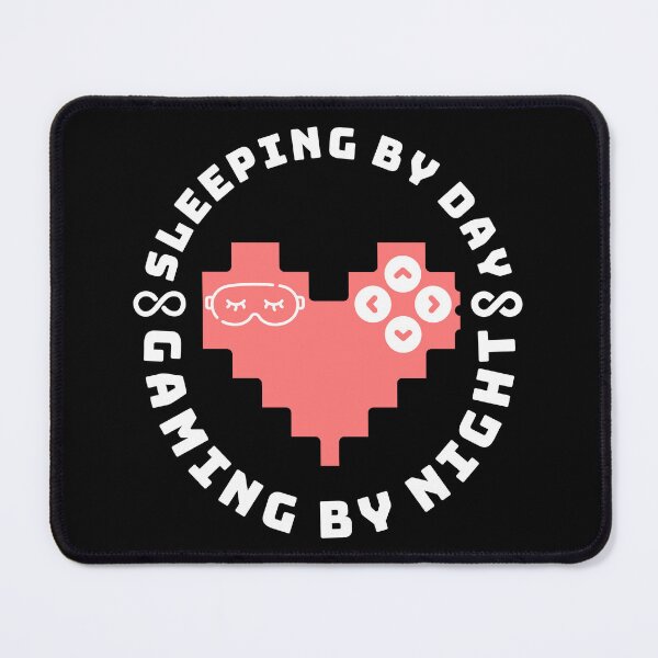 Item preview, Sleeping By Day Gaming By Night GAMING designed and sold by mu-art.