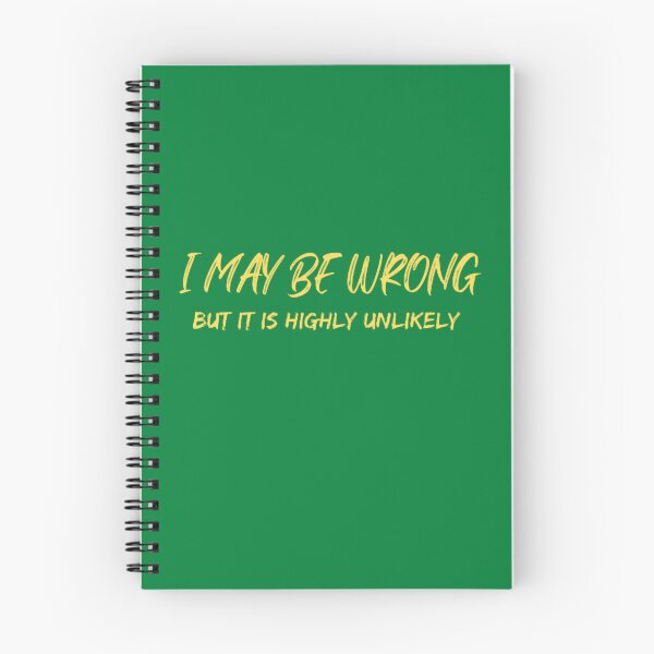 Item preview, Funny I May Be Wrong But It's Highly Unlikely  designed and sold by mystylecorner.