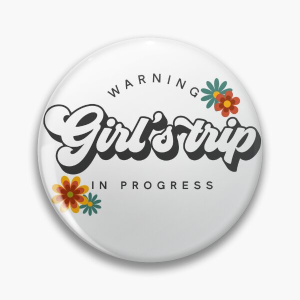 Item preview, Warning Girls Trip In Progress 2023 designed and sold by TrendyTribe.