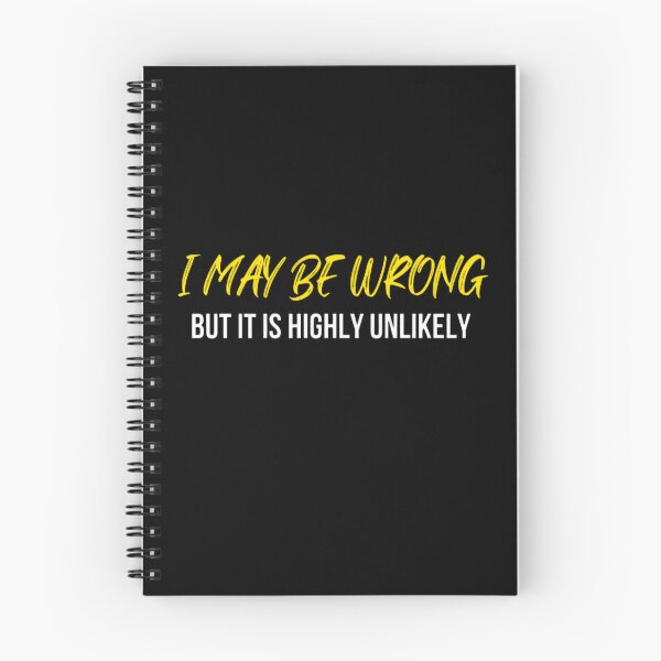 Item preview, Funny I May Be Wrong But It's Highly Unlikely  designed and sold by mystylecorner.