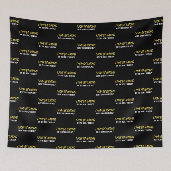 Item preview, Funny I May Be Wrong But It's Highly Unlikely  designed and sold by mystylecorner.