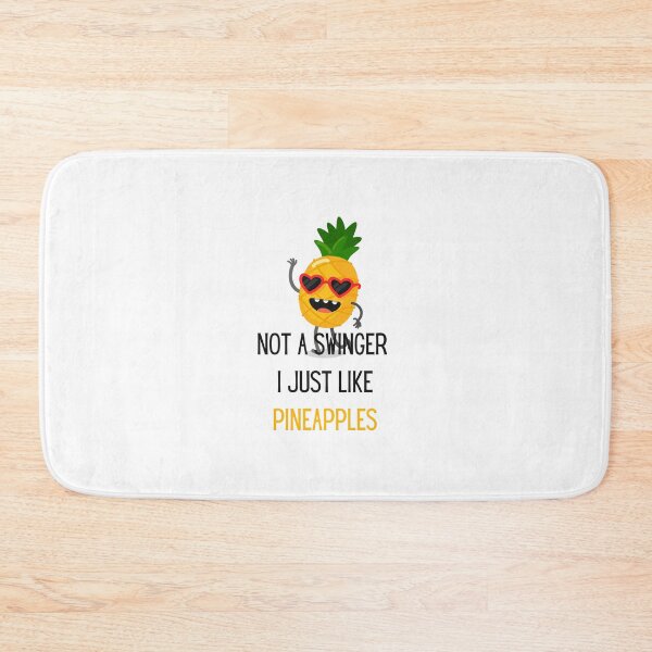 Item preview, not a swinger i just like pineapples designed and sold by Itsforyou1.