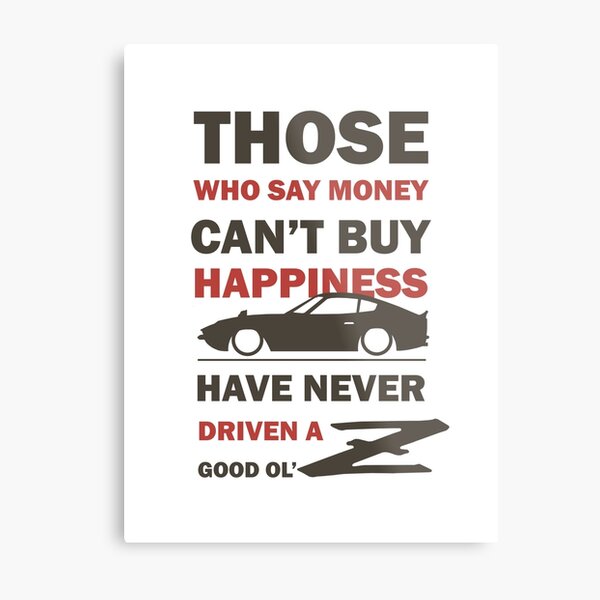 Happiness in a Datsun Z - Inverted Metal Print
