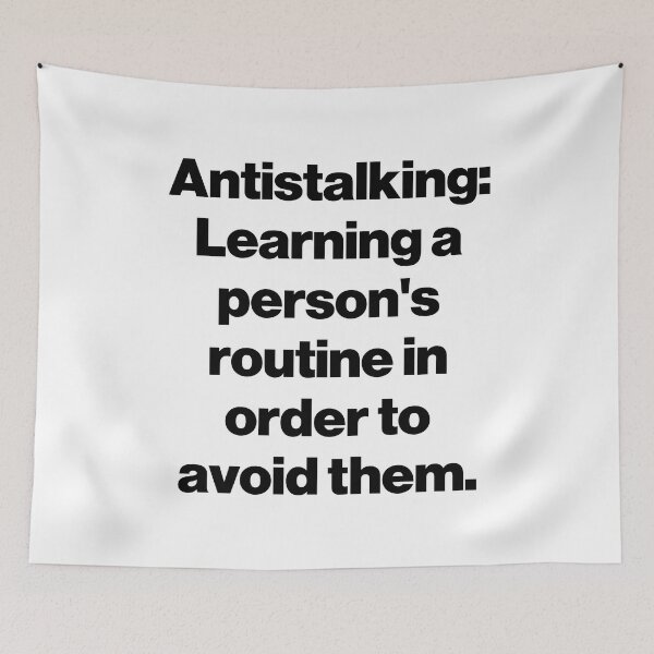 Item preview, Antistalking Routine To Avoid People designed and sold by SarahJisri.