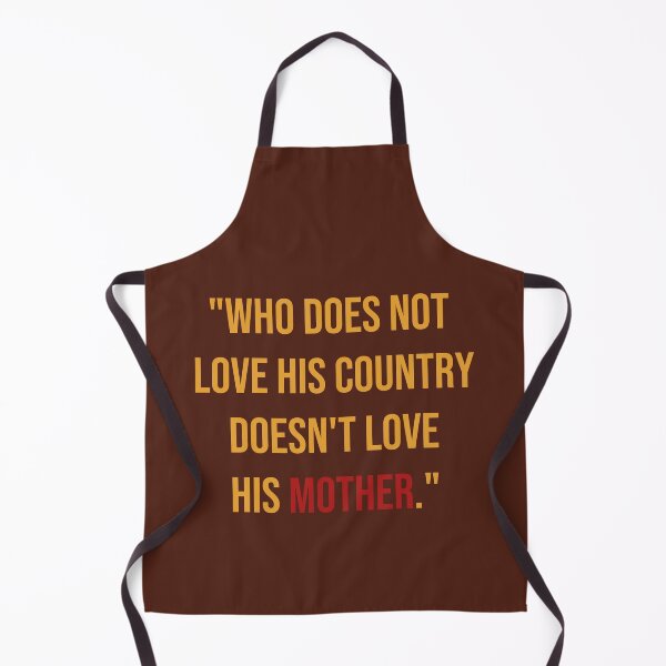 Item preview, Who doesn't love his country doesn't love his mother designed and sold by La Loca.