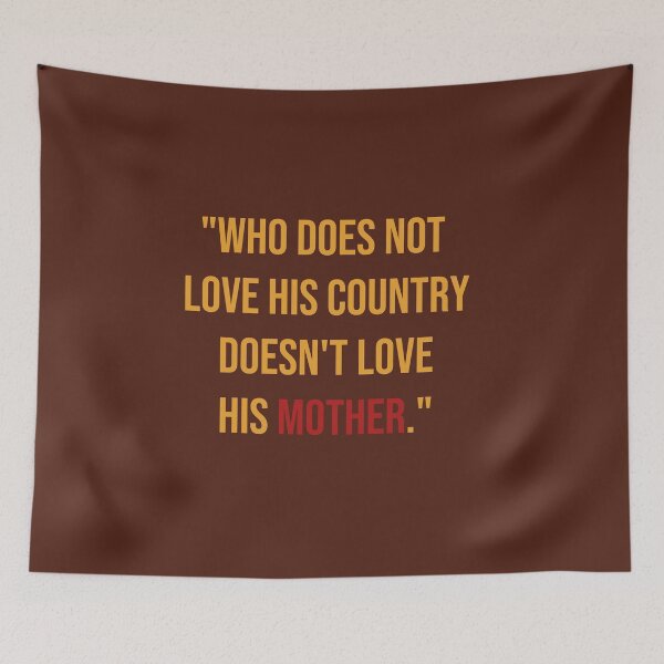 Item preview, Who doesn't love his country doesn't love his mother designed and sold by La Loca.